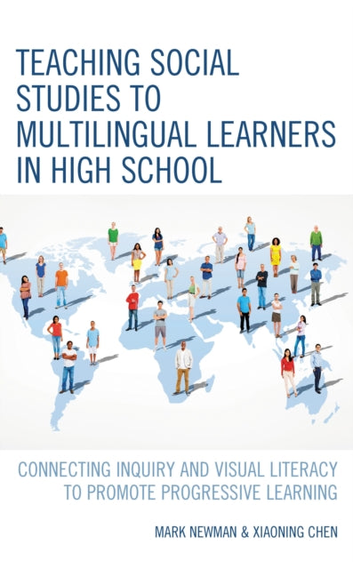 Book cover of: Teaching Social Studies to Multilingual Learners in High School. By: Mark Newman