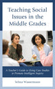 Book cover of: Teaching Social Issues in the Middle Grades. By: Selma Wassermann