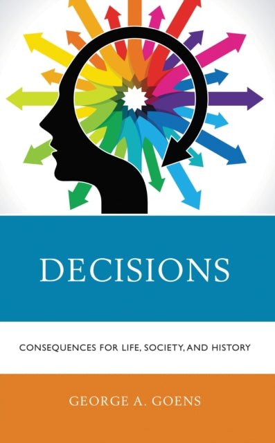 Book cover of: Decisions. By: George A. Goens
