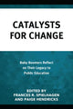 Book cover of: Catalysts for Change. By: Frances R. Spielhagen