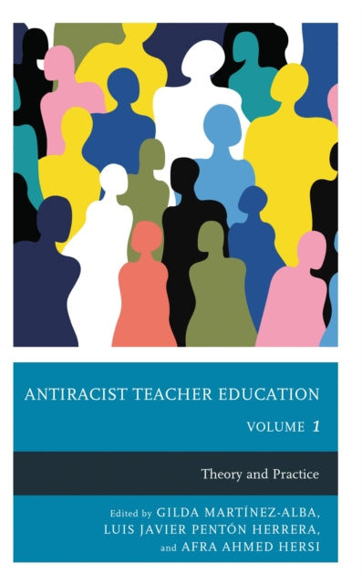 Book cover of: Antiracist Teacher Education. By: Gilda Martinez-Alba