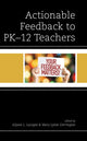Book cover of: Actionable Feedback to PK-12 Teachers. By: Alyson L. Lavigne