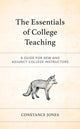 Book cover of: Essentials of College Teaching. By: Constance Jones