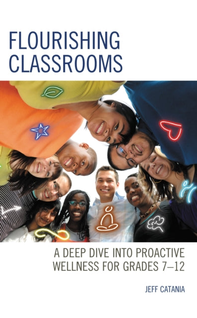 Book cover of: Flourishing Classrooms. By: Jeff Catania
