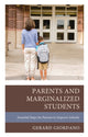 Book cover of: Parents and Marginalized Students. By: Gerard Giordano
