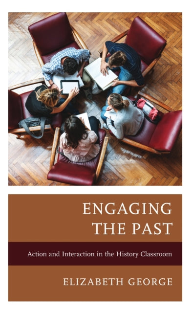 Book cover of: Engaging the Past. By: Elizabeth George