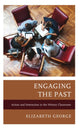 Book cover of: Engaging the Past. By: Elizabeth George
