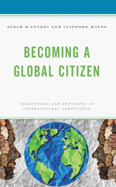 Book cover of: Becoming a Global Citizen. By: Dinah D'Antoni