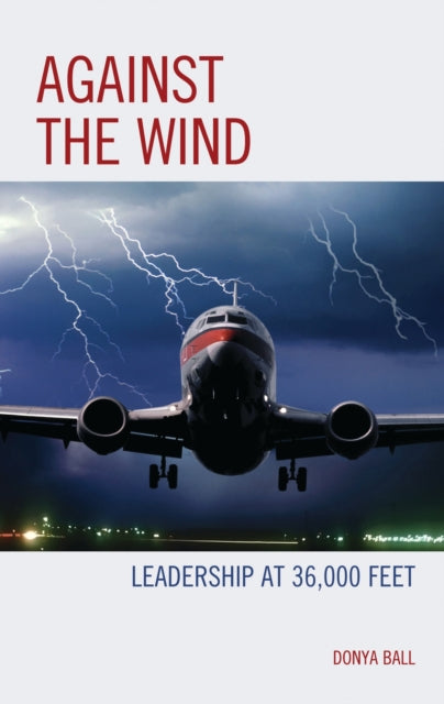 Book cover of: Against the Wind. By: Donya Ball