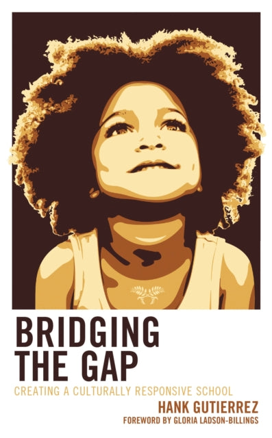 Book cover of: Bridging the Gap. By: Hank Gutierrez