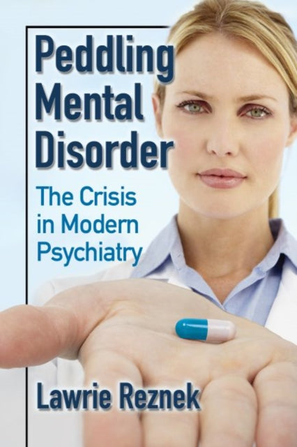 Book cover of: Peddling Mental Disorder. By: Lawrie Reznek