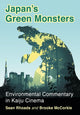 Book cover of: Japan's Green Monsters. By: Sean Rhoads