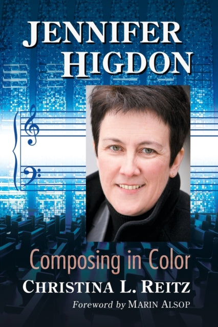 Book cover of: Jennifer Higdon. By: Christina L. Reitz