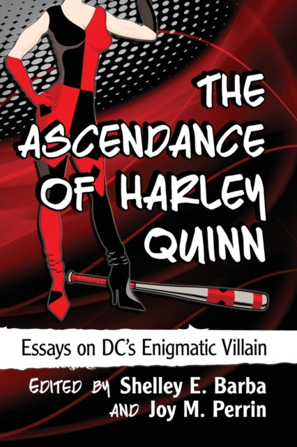 Book cover of: Ascendance of Harley Quinn. By: Shelley E. Barba