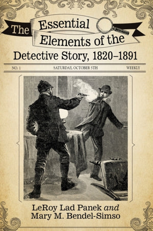Essential Elements of the Detective Story, 1820-1891