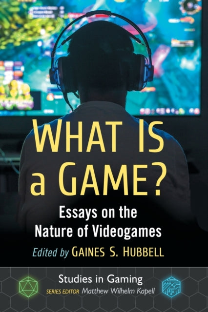 Book cover of: What Is a Game?. By: Gaines S. Hubbell