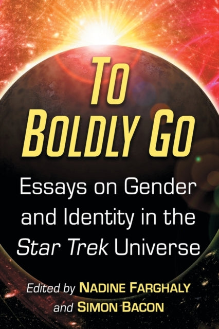 Book cover of: To Boldly Go. By: Nadine Farghaly