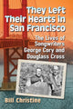 Book cover of: They Left Their Hearts in San Francisco. By: Bill Christine