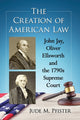 Book cover of: Creation of American Law. By: Jude M. Pfister