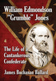Book cover of: William Edmondson "Grumble" Jones. By: James Buchanan Ballard
