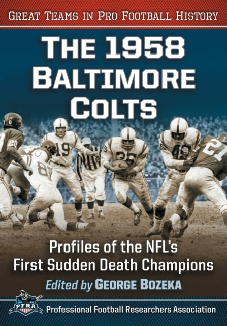 Book cover of: 1958 Baltimore Colts. By: George Bozeka