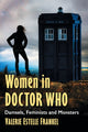 Book cover of: Women in Doctor Who. By: Valerie Estelle Frankel