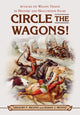 Book cover of: Circle the Wagons!. By: Gregory F. Michno