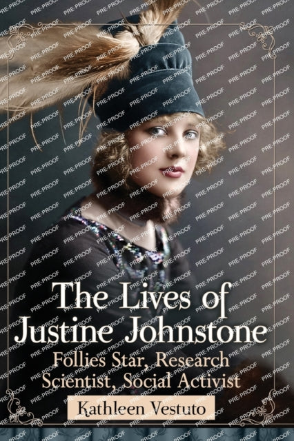 The Lives of Justine Johnstone