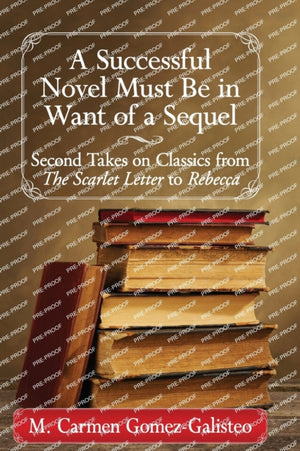 A Successful Novel Must Be in Want of a Sequel