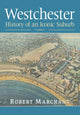 Book cover of: Westchester. By: Robert Marchant