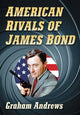 Book cover of: American Rivals of James Bond. By: Graham Andrews