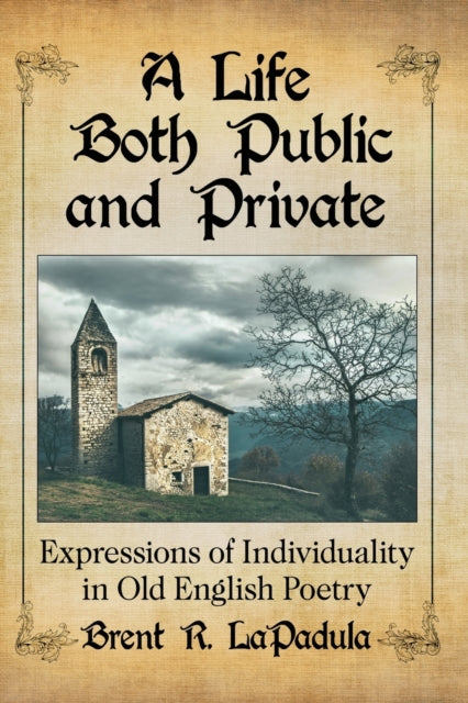 Book cover of: Life Both Public and Private. By: Brent R. LaPadula