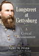 Book cover of: Longstreet at Gettysburg. By: Cory M. Pfarr
