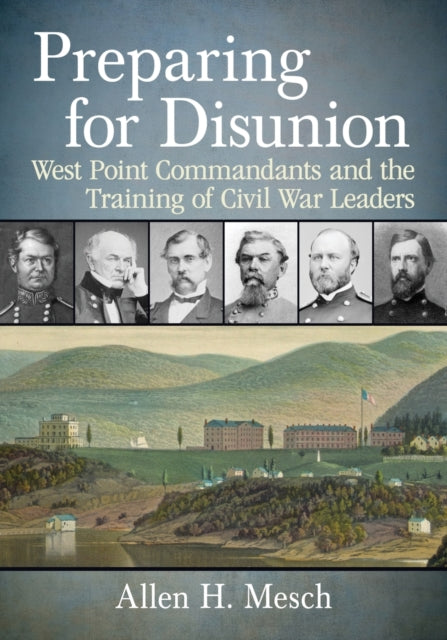 Book cover of: Preparing for Disunion. By: Allen H. Mesch