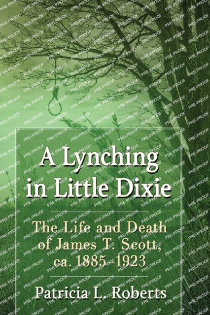 Book cover of: Lynching in Little Dixie. By: Patricia L. Roberts