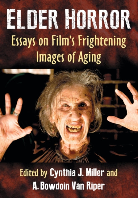 Book cover of: Elder Horror. By: Cynthia J. Miller