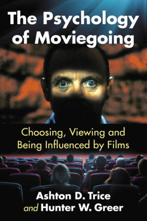 The Psychology of Moviegoing