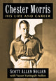 Book cover of: Chester Morris. By: Scott Allen Nollen