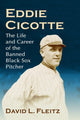Book cover of: Eddie Cicotte. By: David L. Fleitz