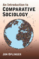 Book cover of: Introduction to Comparative Sociology. By: Jon Oplinger