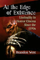 Book cover of: At the Edge of Existence. By: Brandon West