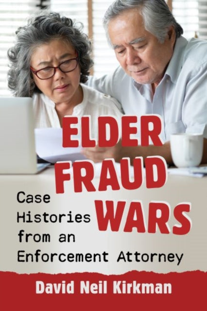 Book cover of: Elder Fraud Wars. By: David Neil Kirkman