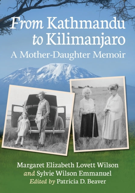 Book cover of: From Kathmandu to Kilimanjaro. By: Margaret Elizabeth Lovett