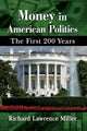 Book cover of: Money in American Politics. By: Richard Lawrence Miller