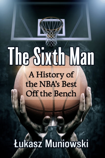 Book cover of: Sixth Man. By: Łukasz Muniowski