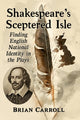 Book cover of: Shakespeare's Sceptered Isle. By: Brian Carroll