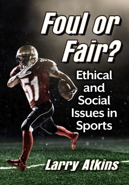 Book cover of: Foul or Fair?. By: Larry Atkins