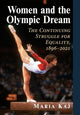Book cover of: Women and the Olympic Dream. By: Maria Kaj