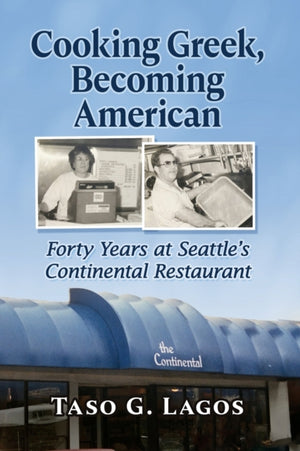 Cooking Greek, Becoming American