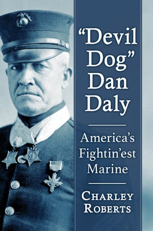 "Devil Dog" Dan Daly